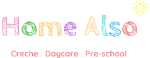 Home Also Creche & Preschool company logo